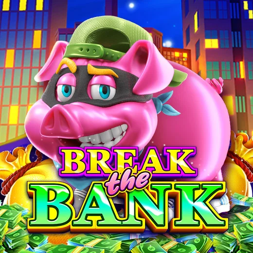 Break The Bank