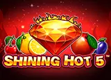 Shining Hot 5™